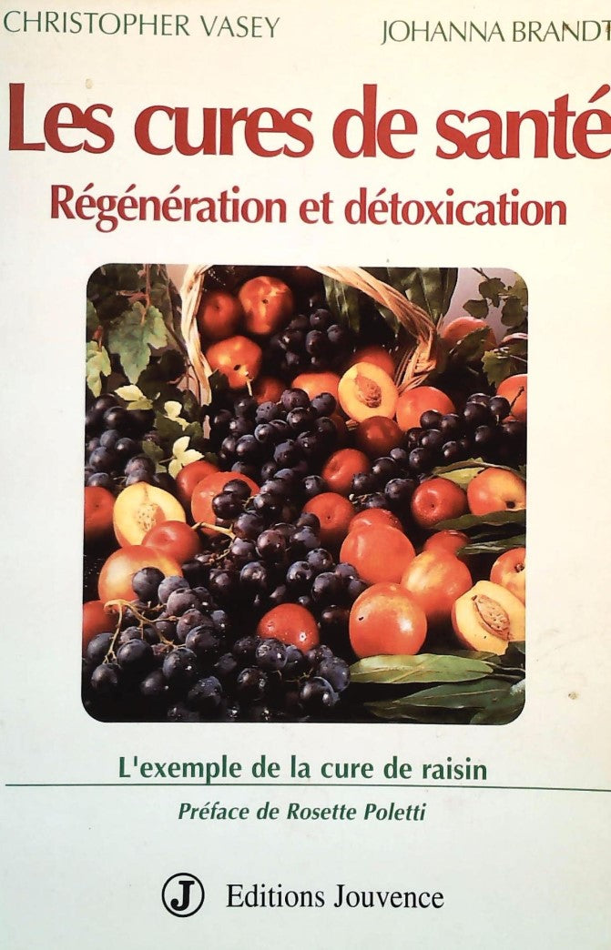 Livre Les cures de santé : Régénération et détoxication - Chritopher Vasey (Livre d'occasion) - I...