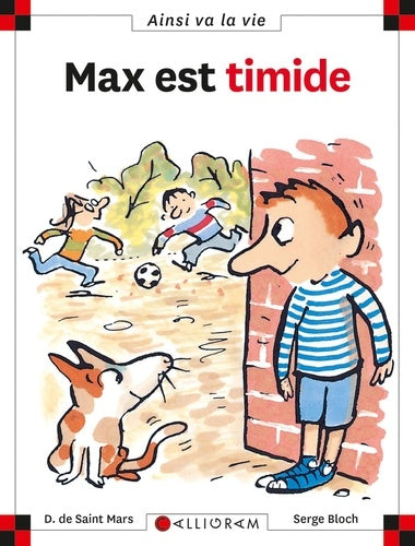Ainsi va la vie : Max est timide - Dominique De Saint Mars