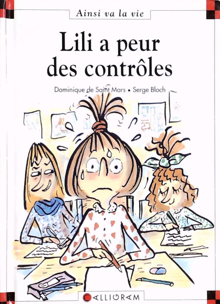 Livre ISBN 2884455302 Ainsi va la vie # 52 : Lili a peur des contrôles (Dominique de Saint Mars)