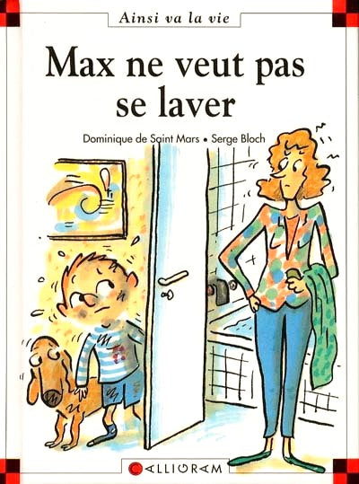 Ainsi va la vie # 56 : Max ne veut pas se laver - Dominique de Saint Mars