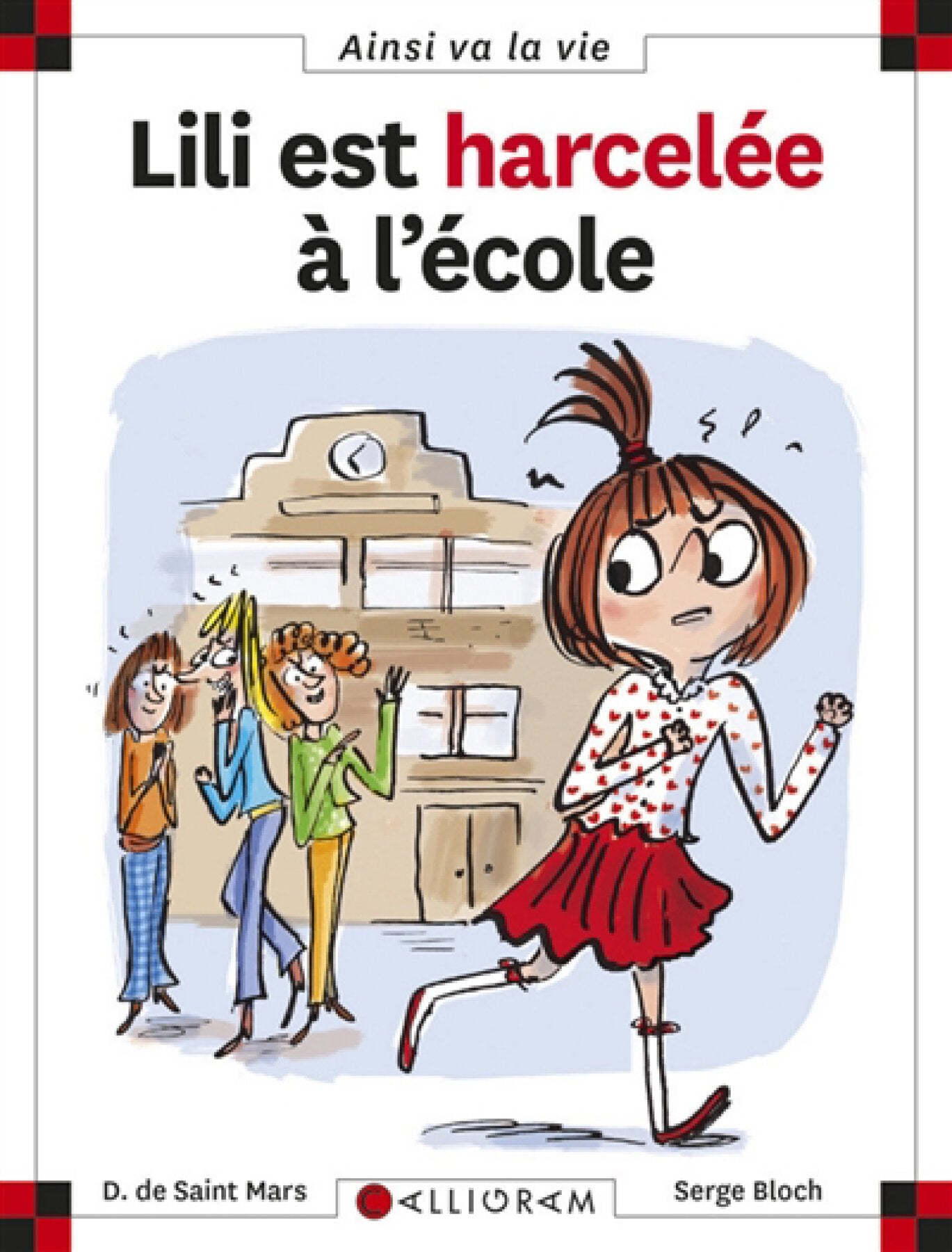 Livre Lili est harcelée à l'école - Dominique de Saint Mars (Livre d'occasion) - ISBN 2884806202