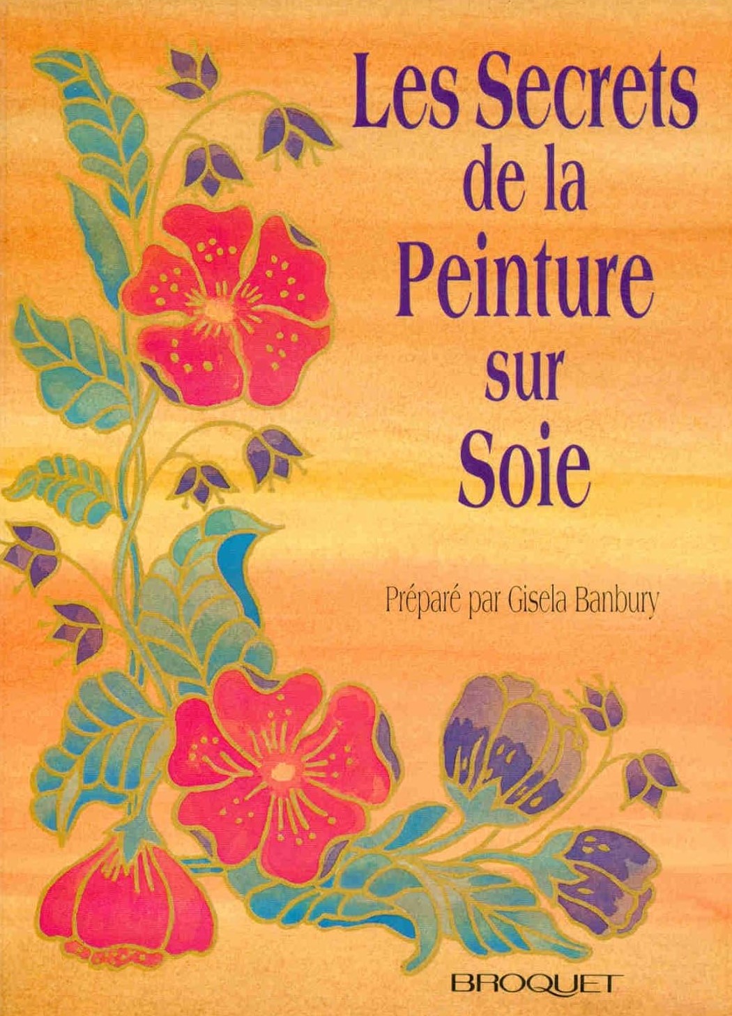 Les serets de la peinture sur toile - Gisela Banbury