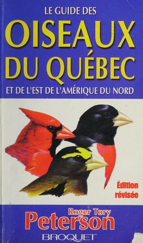 Livre Les oiseaux de l'est de l'Amérique du Nord (Roger Tory Peterson) (Livre d'occasion) - ISBN...