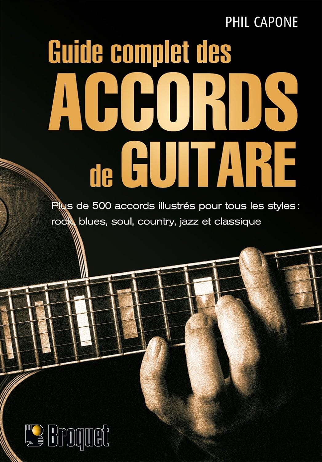 Livre Guide complet des accords de guitare - Phil Capone (Livre d'occasion) - ISBN 2890007898