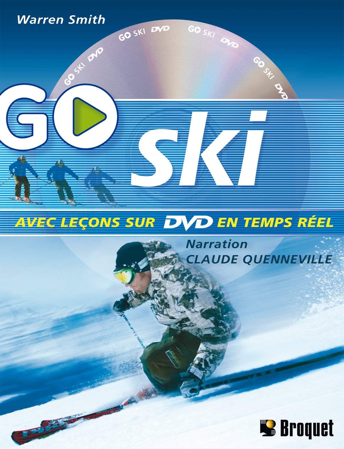 Livre Go Ski avec leçons sur DVD en temps réel - Warren Smith (Livre d'occasion) - ISBN 2890008576