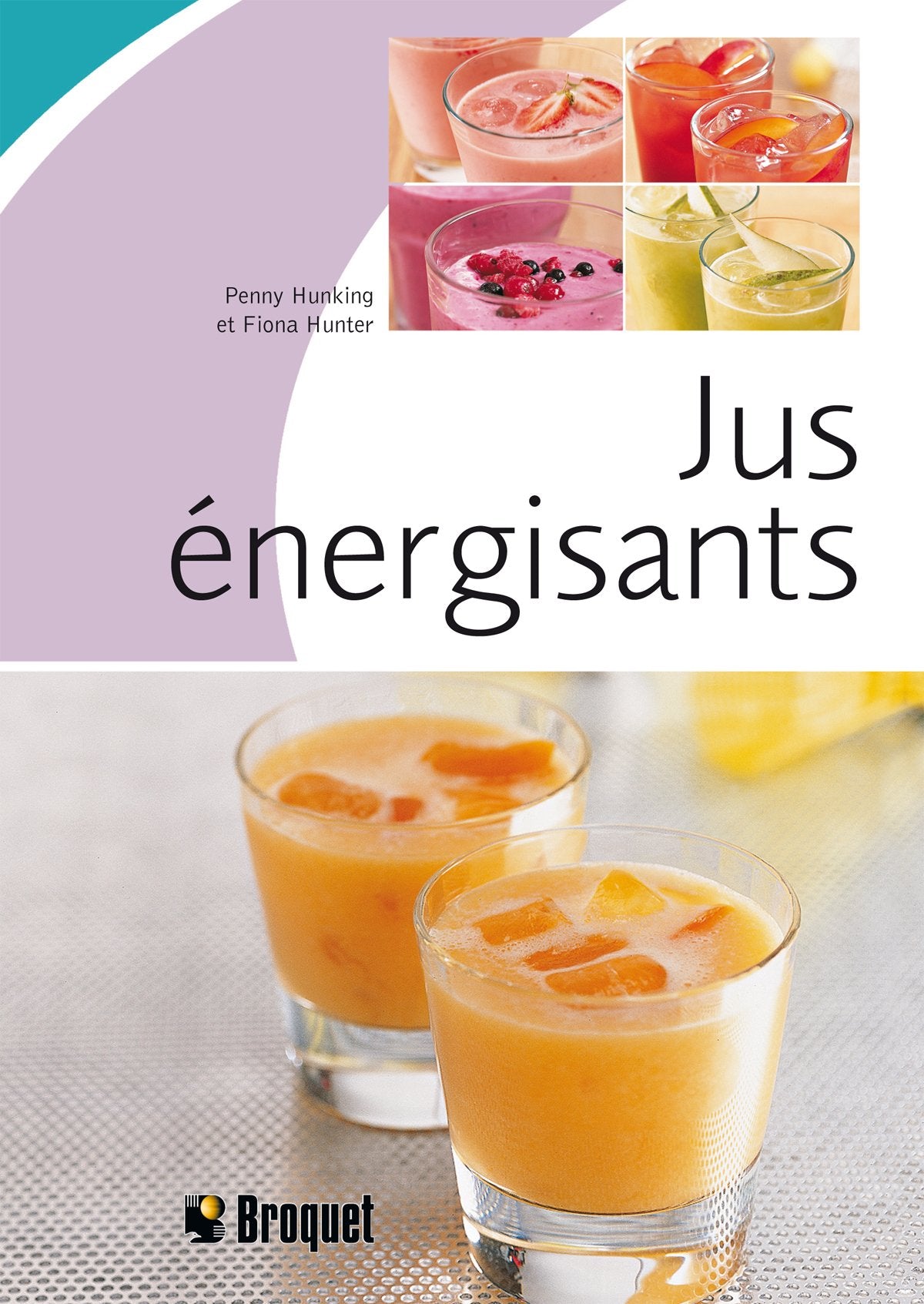Livre Jus énergisants (Penny Hunking, Fiona Hunter) (Livre d'occasion) - ISBN 2890008754