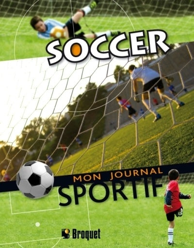 Livre Soccer, mon journal sportif - Stéphanie Beaudet (Livre d'occasion)