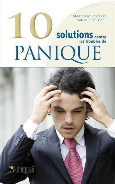 Livre 10 Solutions contre les troubles de panique - Martin M. Antony (Livre d'occasion) - ISBN 28...
