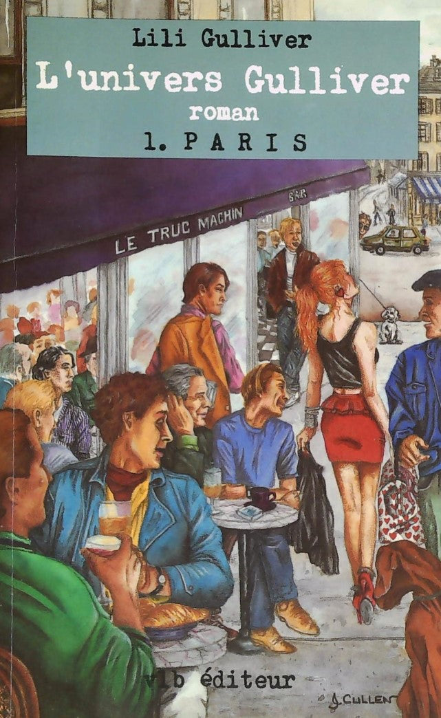Livre ISBN 2890053954 L'univers Gulliver # 1 : Paris (Lili Gulliver)