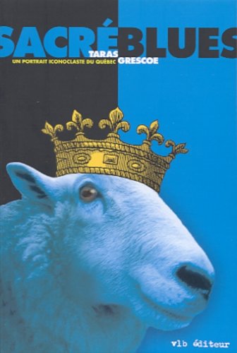 Livre Sacré Blues - Taras Grescoe (Livre d'occasion) - ISBN 2890057798