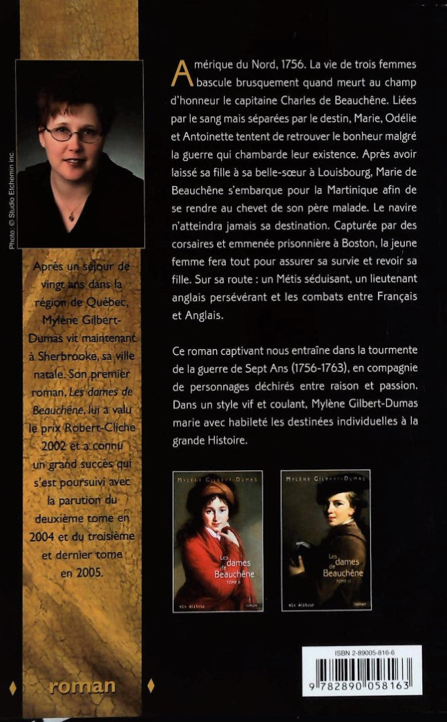 Livre Les dames de Beauchêne - Mylène Gilbert-Dumas (Livre d'occasion) - ISBN 2890058166
