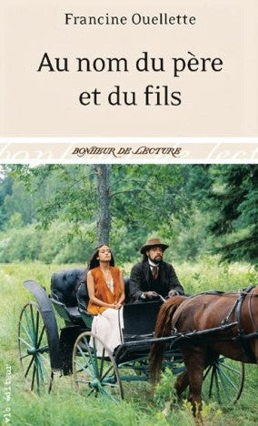 Livre Au nom du père et du fils - Francine Ouellette (Livre d'occasion) - ISBN 2890058972
