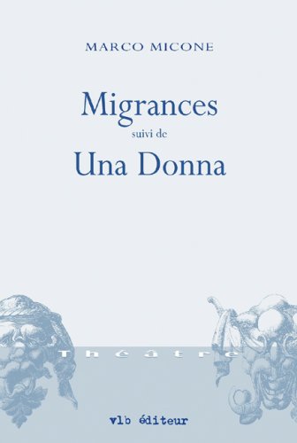 Livre Migrances -suivi de- Una Donna - Marco Micone (Livre d'occasion) - ISBN 289005912X