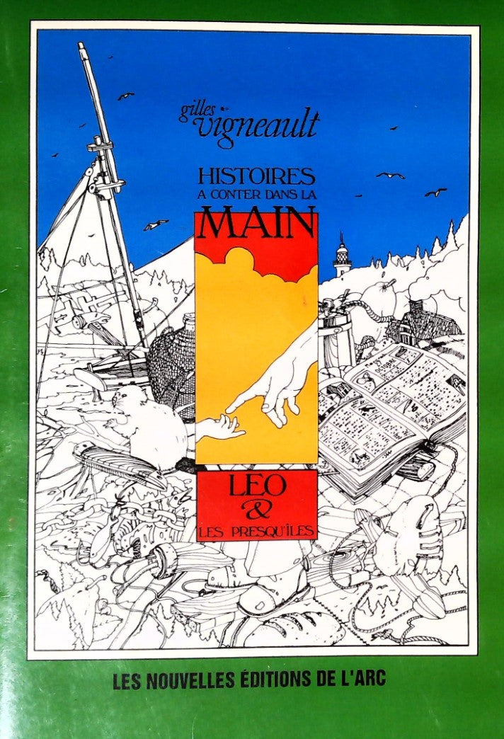 Livre Léo & les presqu'îles : Histoires à conter dans la main - Gilles Vigneault (Livre d'occasion)