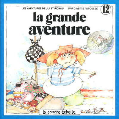 Livre La grande aventure - Ginette Anfousse (Livre d'occasion) - ISBN 2890211398