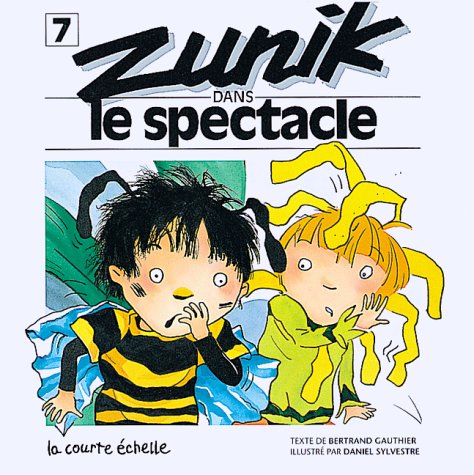 Livre Zunik dans le spectacle - Bertrand Gauthier (Livre d'occasion)