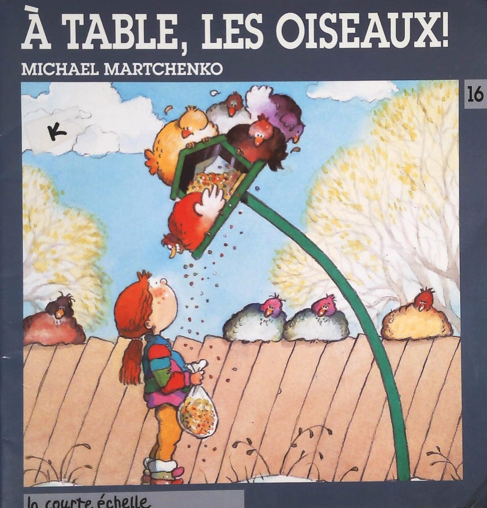 Livre À table, le soiseaux! - Michael Martchenko (Livre d'occasion) - ISBN 2890211843
