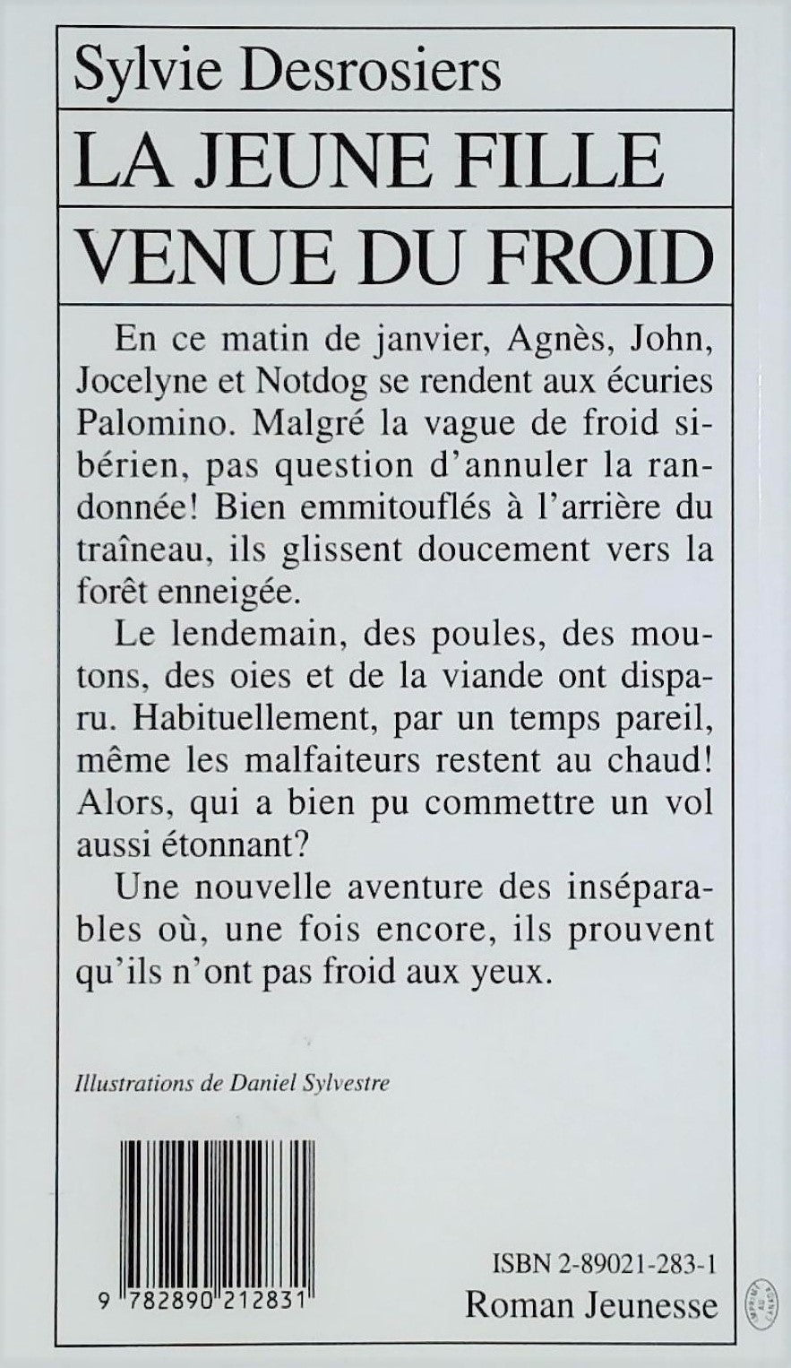 Livre La jeune fille venue du froid (Sylvie Desrosiers) (Livre d'occasion) - ISBN 2890212831