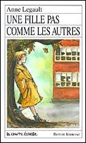 Livre RJ # 68 : Une fille pas comme les autres (Anne Legault) (Livre d'occasion) - ISBN 2890212998