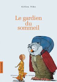 Livre Le gardien du sommeil - Gilles Gibo (Livre d'occasion) - ISBN 2890216918