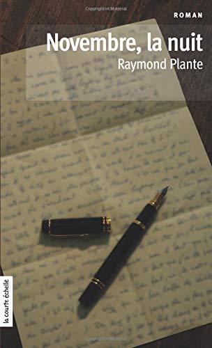 Livre Novembre, la nuit - Raymond Plante (Livre d'occasion) - ISBN 2890218627