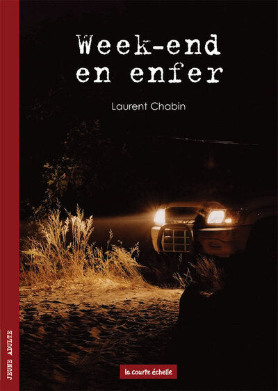Livre Week-end en enfer - Laurent Chabin (Livre d'occasion) - ISBN 2890218708