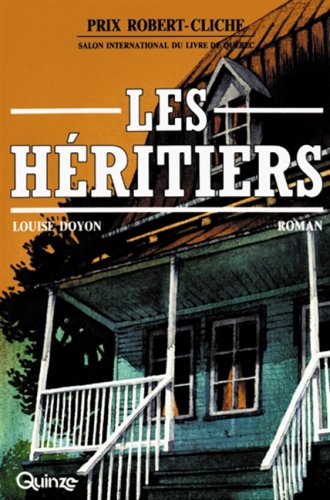 Livre Les héritiers - Louise Doyon (Livre d'occasion) - ISBN 2890263649