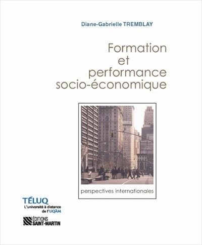 Formation et performance socio-économique - Diane-Gabrielle Tremblay