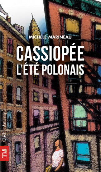 Livre Cassipée # 1 : L'été polonais - Michèle Marineau (Livre d'occasion) - ISBN 289037386X