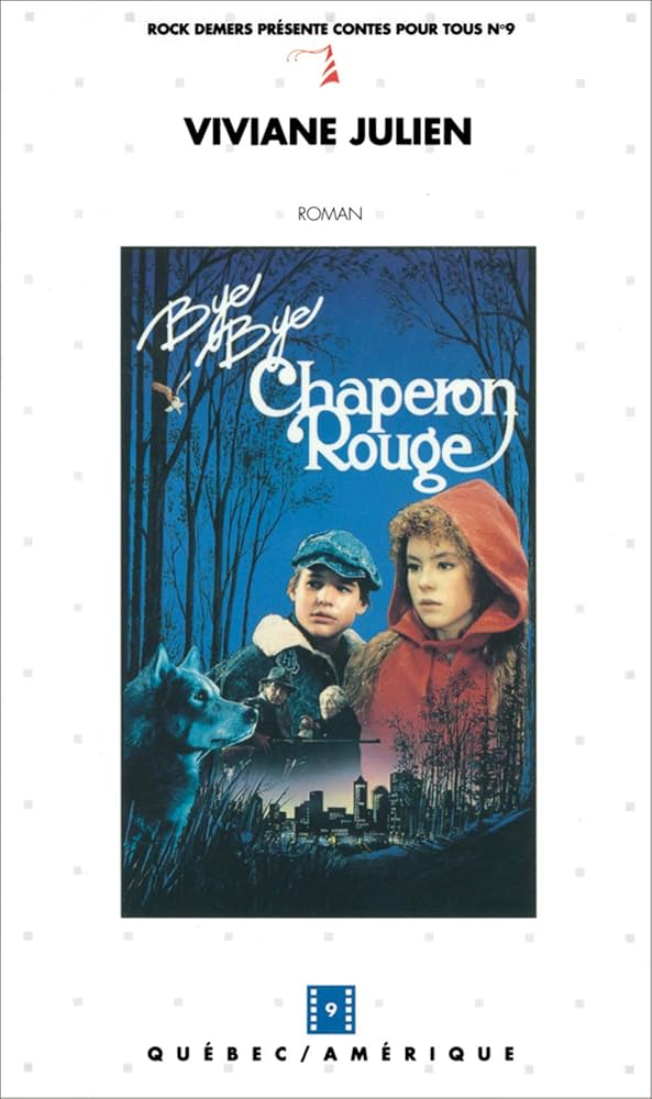 Livre Bye Bye Chaperon Rouge - Viviane Julien (Livre d'occasion) - ISBN 2890374866