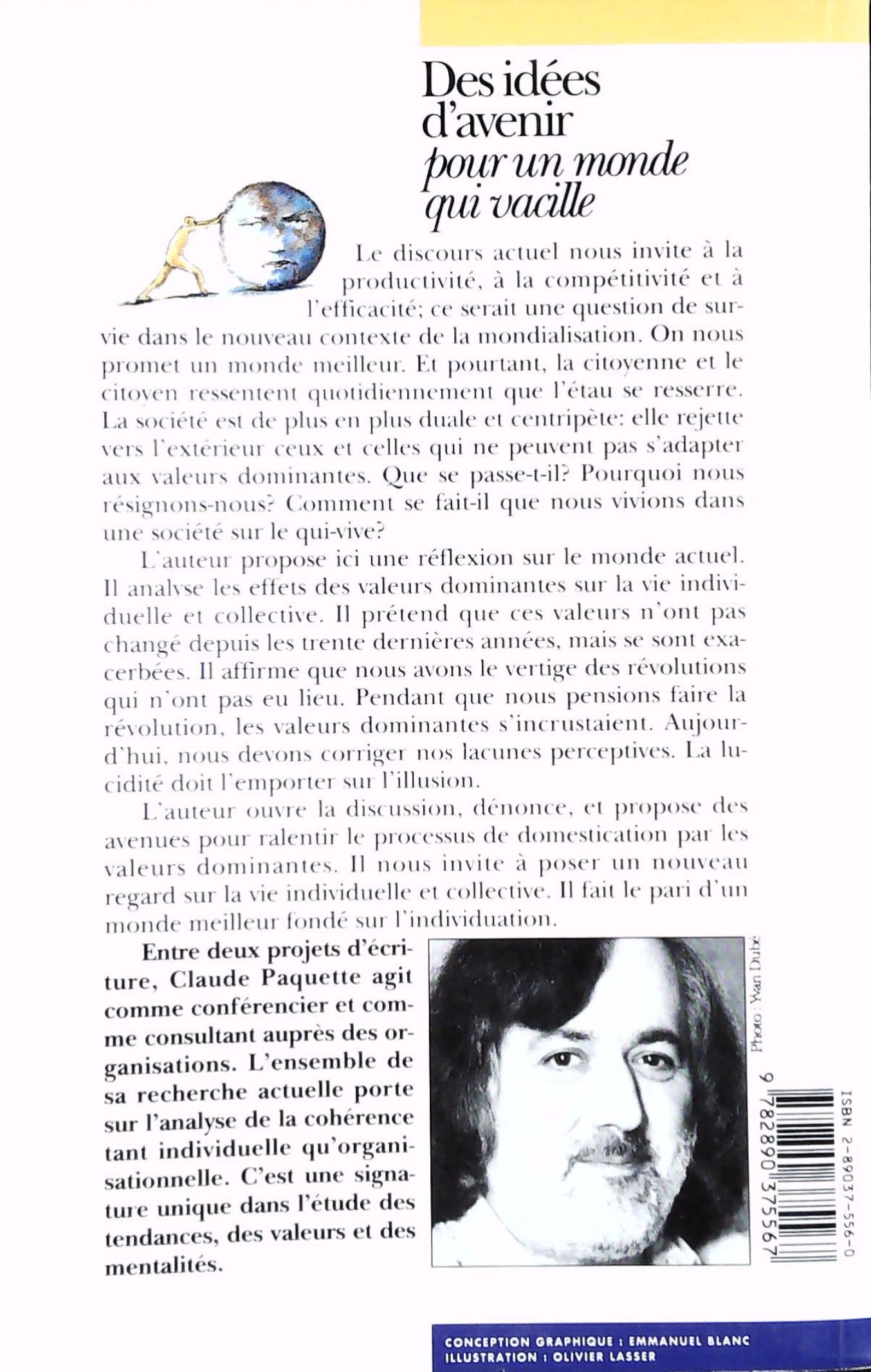 Livre Des idées d'avenir pour un monde qui vacille - Claude Paquette (Livre neuf) - ISBN 2890375560