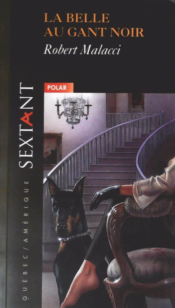 Livre La belle au gant noir - Robert Malacci (Livre d'occasion) - ISBN 2890377237