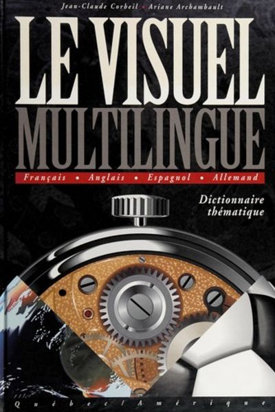 Livre Le Visuel Multilingue : Dictionnaire Thématique (Jean-Claude Corbeil / Adrienne...