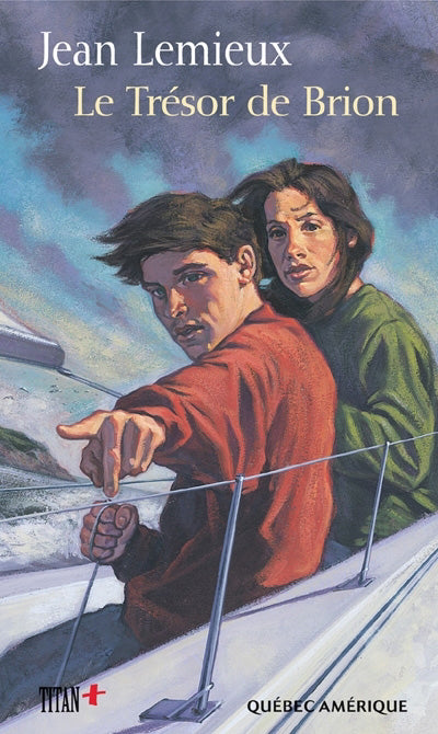 Titan plus : Le trésor de Brion - Jean Lemieux