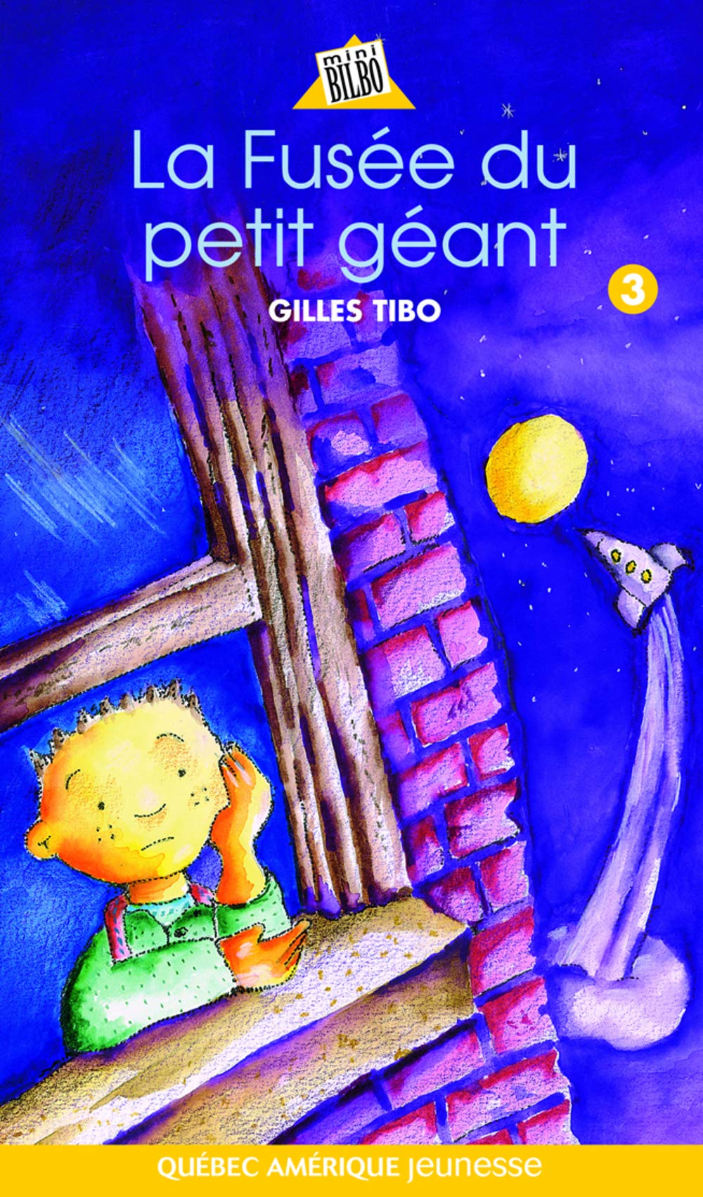 La fusée du petit géant - Gilles Tibo
