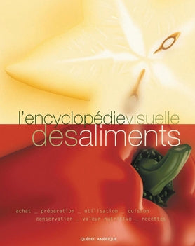 Livre L'encyclopédie visuelle des aliments - Collectif (Livre d'occasion) - ISBN 2890378845