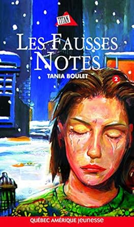 Livre Les fausses notes - Tania Boulet (Livre d'occasion) - ISBN 2890379965