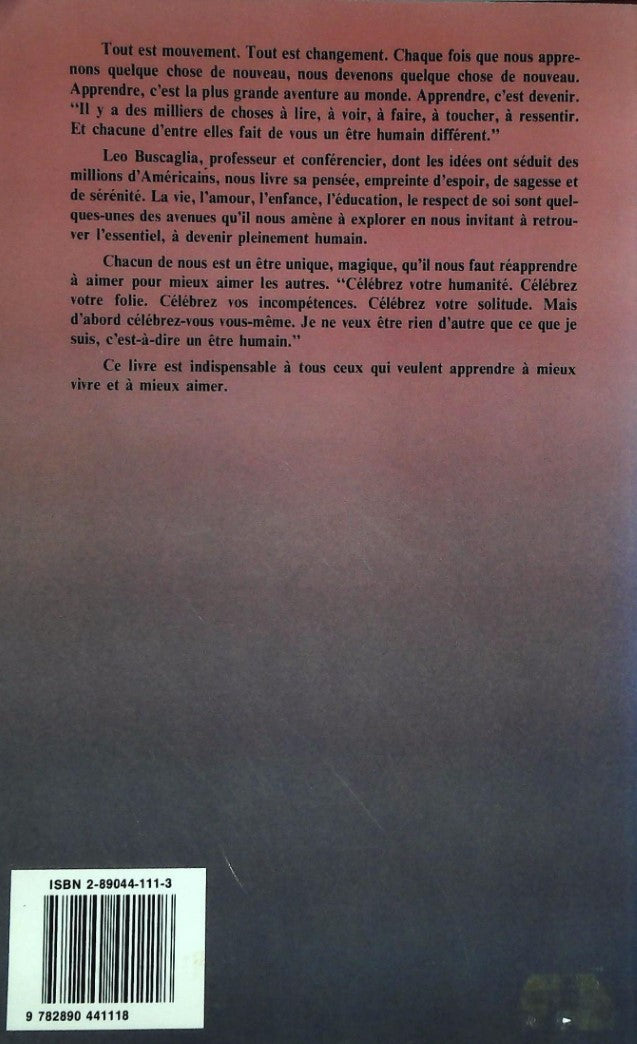 Livre Apprendre à vivre et à aimer - Leo Buscaglia (Livre d'occasion) - ISBN 2890441113