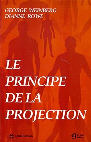 Livre Le principe de la projection - George Weinberg (Livre d'occasion) - ISBN 2890444112