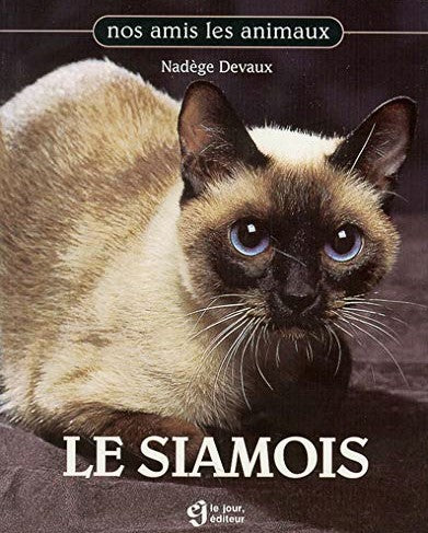 Livre Le siamois - Nadège Devaux (Livre d'occasion) - ISBN 2890445917