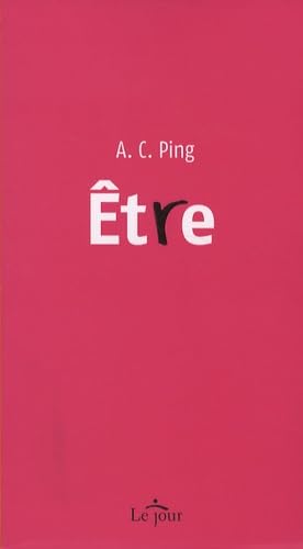 Livre Être (A.C. Ping) (Livre d'occasion) - ISBN 2890447537