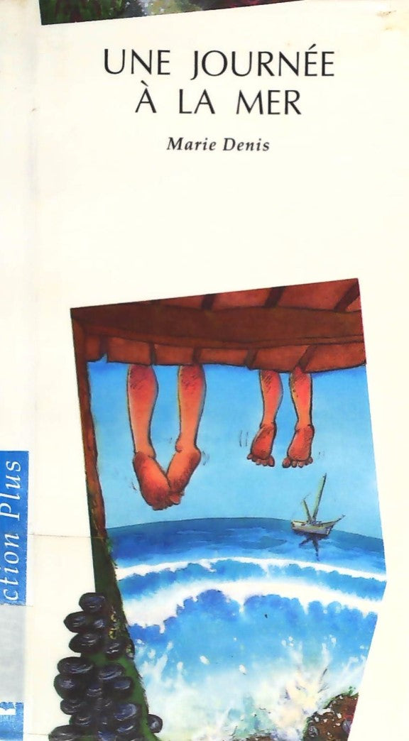 Livre Une journée à la mer - Marie Denis (Livre d'occasion) - ISBN 2890458938