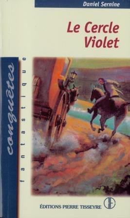 Livre Le cercle violet - Daniel Sernine (Livre d'occasion) - ISBN 2890515354