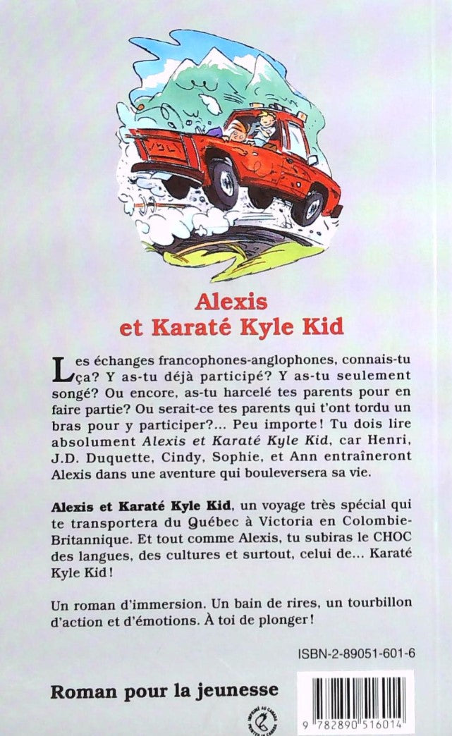 Alexis et Karaté Kyle Kid: Roman (Yvon Brochu)