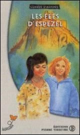 Livre Les fées d'Espezel - Claude D'Astous (Livre d'occasion) - ISBN 2890518639