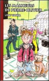 Papillon # 128 : Les malheurs de Pierre-Olivier - Lyne Vanier