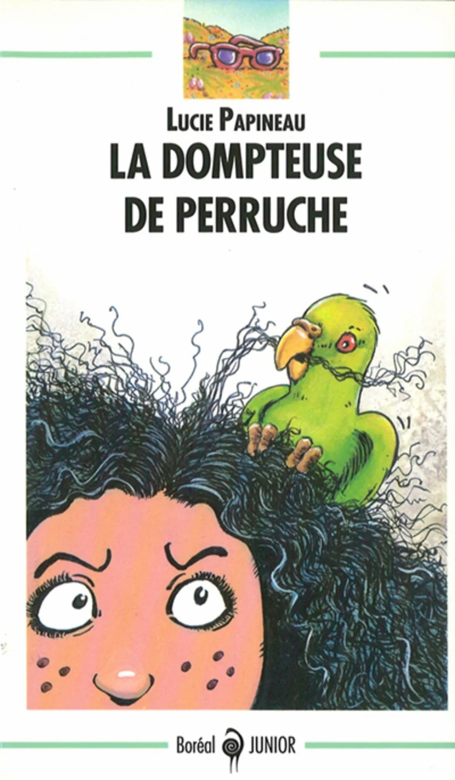 Livre La Dompteuse de Perruche (Lucie Papineau) (Livre d'occasion) - ISBN 289052325X