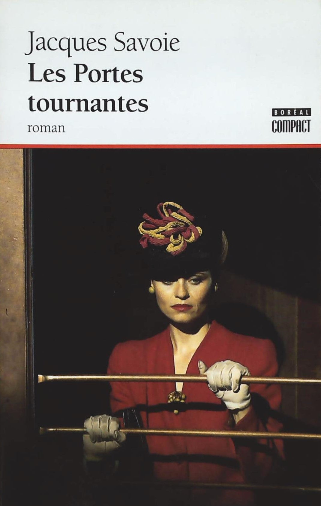 Livre Les portes tournantes - Jacques Savoie (Livre d'occasion) - ISBN 2890523365