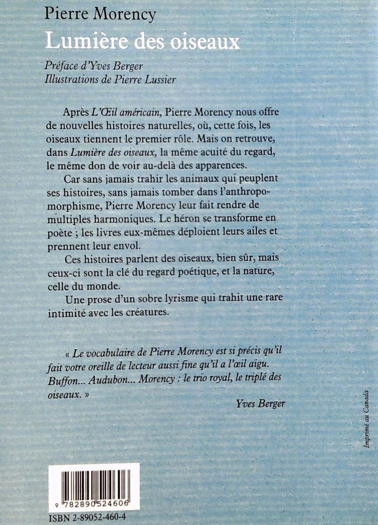 Histoires naturelles du nouveau monde # 2 : Lumière des oiseaux (Pierre Morency)