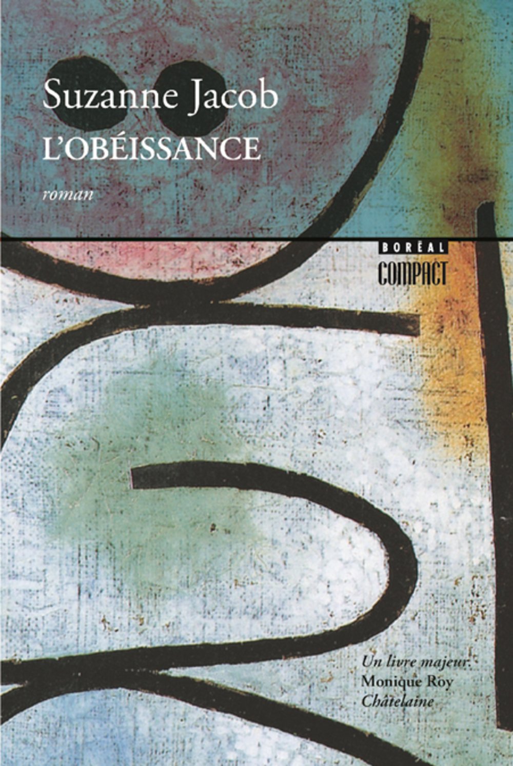 Livre L'obéissance (Suzanne Jacob) (Livre neuf) - ISBN 2890525244
